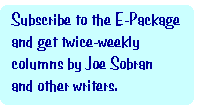 Today's column is "How to Handle a Woman" -- Read Joe's columns the day he writes them.