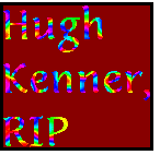 [Breaker quote: Hugh Kenner, RIP]