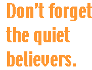[Breaker quote for Violent Religions: Don't forget the quiet believers.]