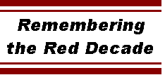 [Breaker quote: Remembering the Red Decade]